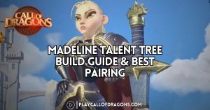 Madeline Talent Tree Build Guide & Best Pairing