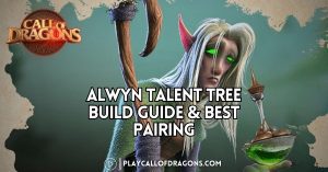 Alwyn Talent Tree Build Guide & Best Pairing