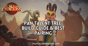 Pan Talent Tree Build Guide & Best Pairing