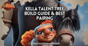Kella Talent Tree Build Guide & Best Pairing