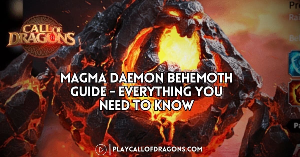 Magma Daemon Behemoth Guide - Everything You Need To Know